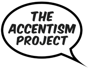 The Accentism Project